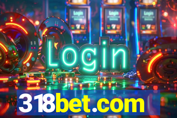 318bet.com