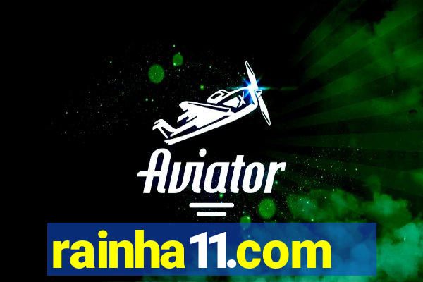 rainha11.com
