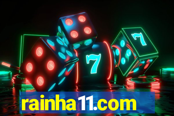 rainha11.com