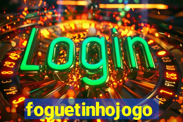 foguetinhojogo