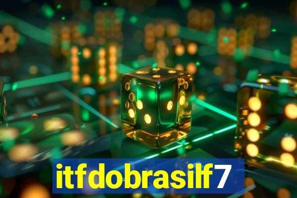 itfdobrasilf7