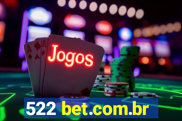 522 bet.com.br