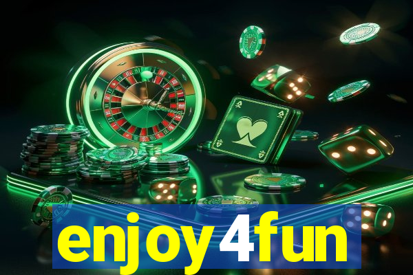 enjoy4fun