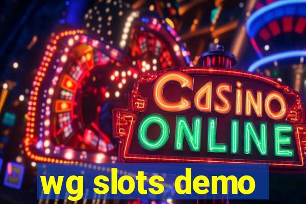 wg slots demo