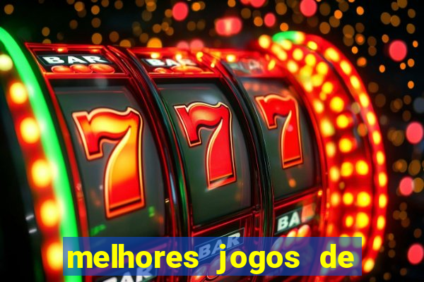 melhores jogos de para android