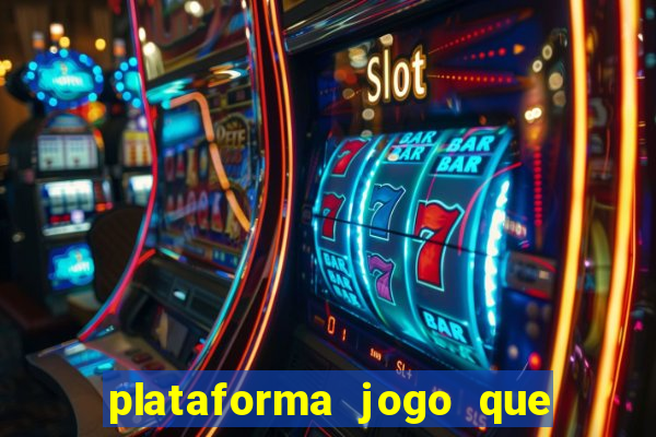 plataforma jogo que paga no cadastro