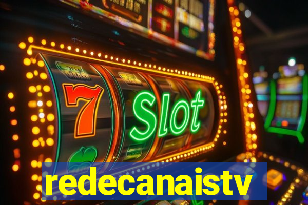 redecanaistv