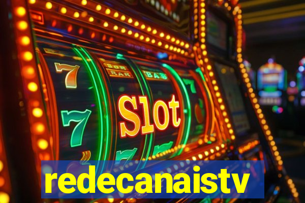redecanaistv