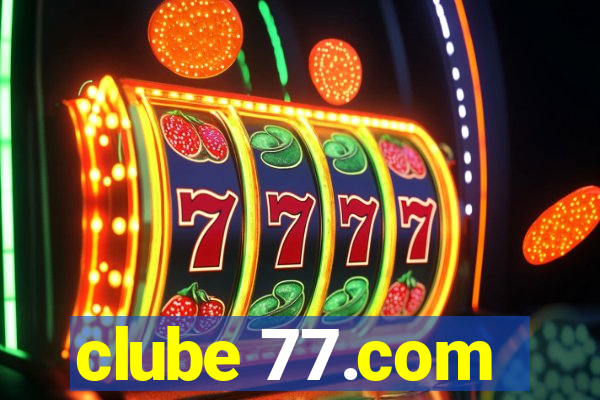 clube 77.com
