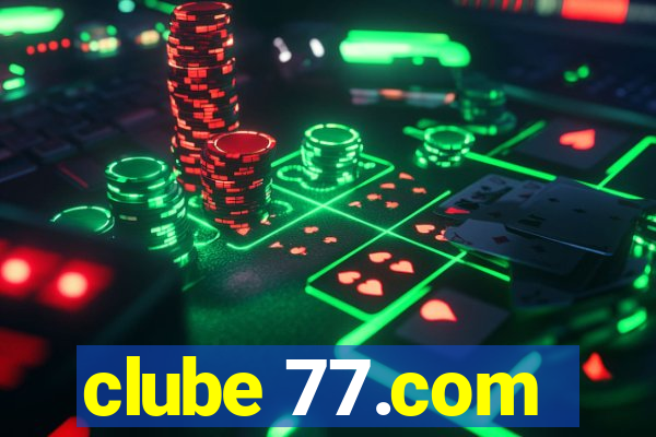 clube 77.com