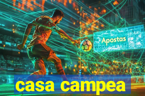 casa campea