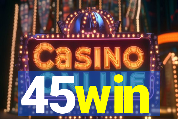 45win
