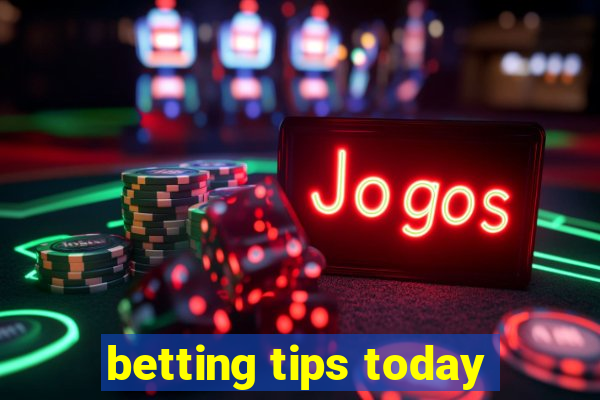 betting tips today