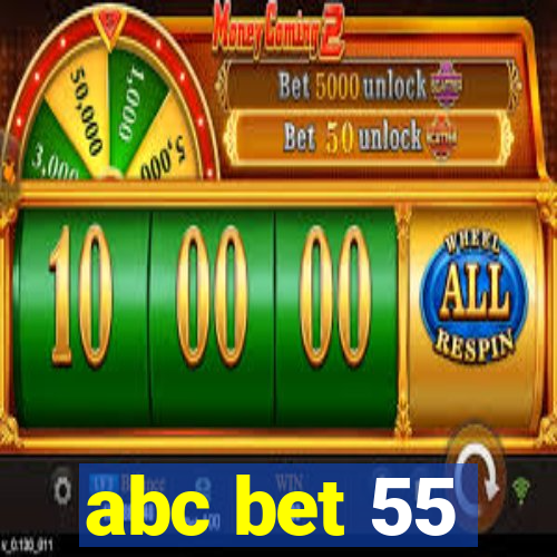 abc bet 55