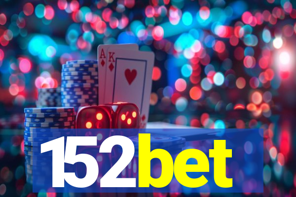 152bet