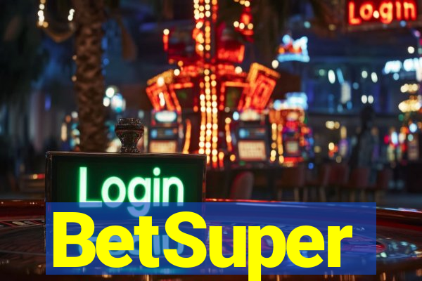 BetSuper