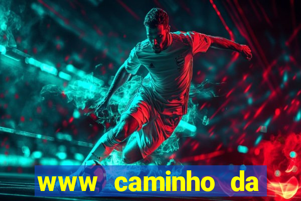 www caminho da sorte esportesdasorte net