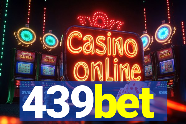 439bet