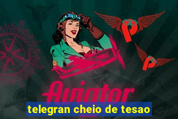 telegran cheio de tesao