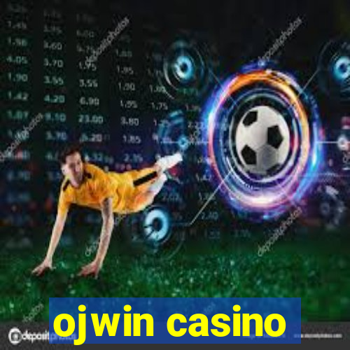 ojwin casino