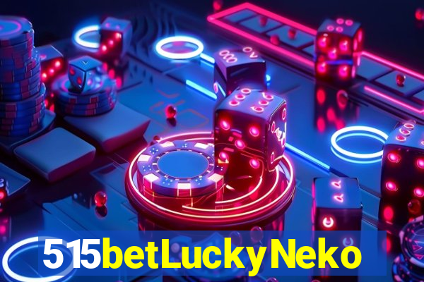 515betLuckyNeko
