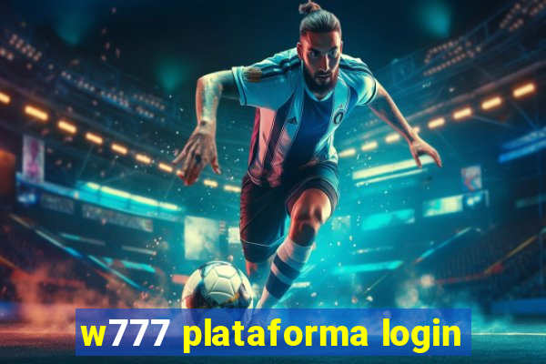 w777 plataforma login