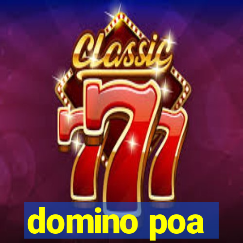 domino poa