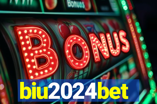 biu2024bet