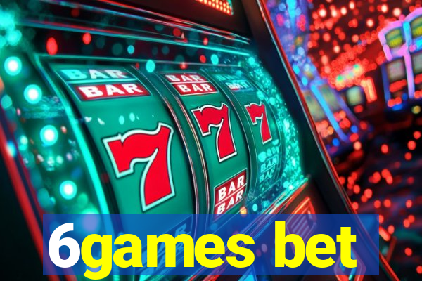 6games bet