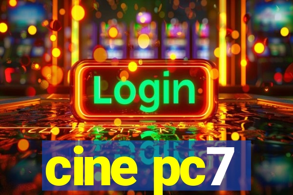 cine pc7
