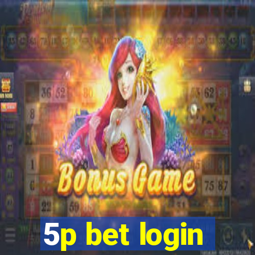 5p bet login