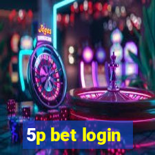5p bet login