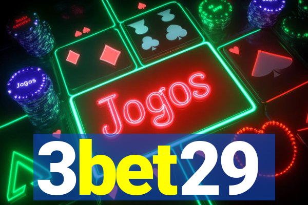 3bet29