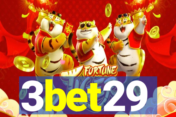 3bet29