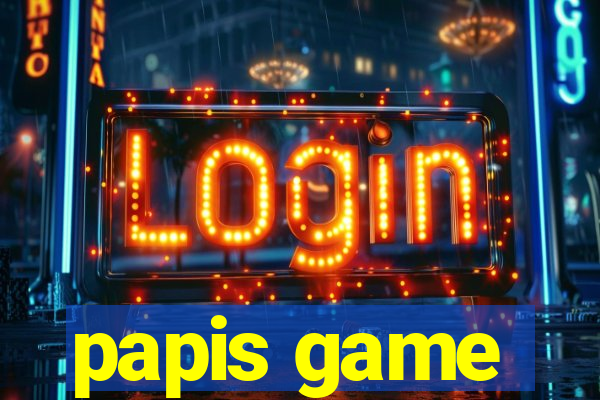 papis game