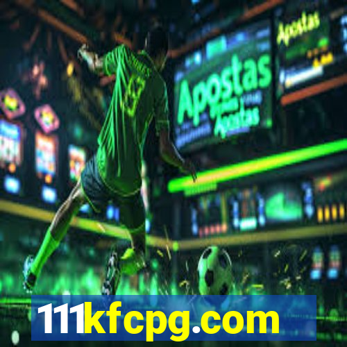 111kfcpg.com