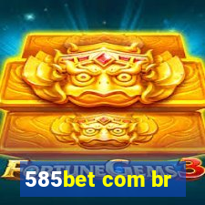 585bet com br