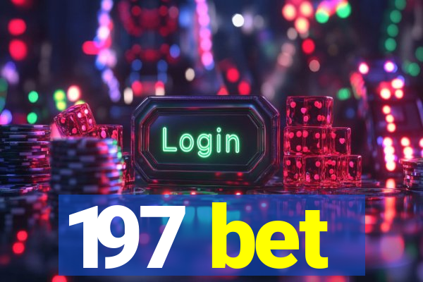 197 bet