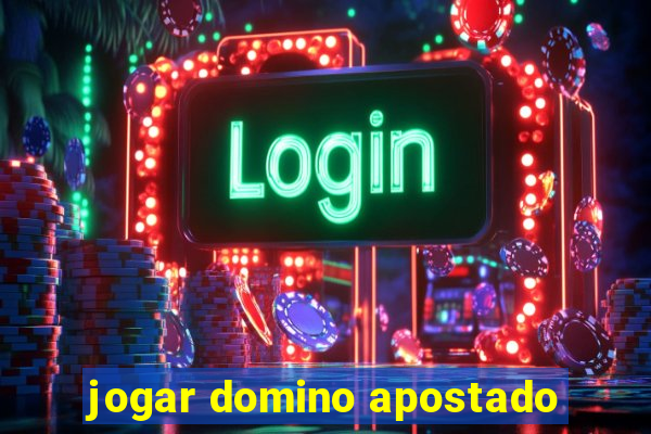 jogar domino apostado
