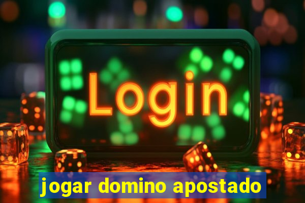 jogar domino apostado