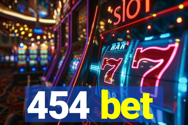 454 bet