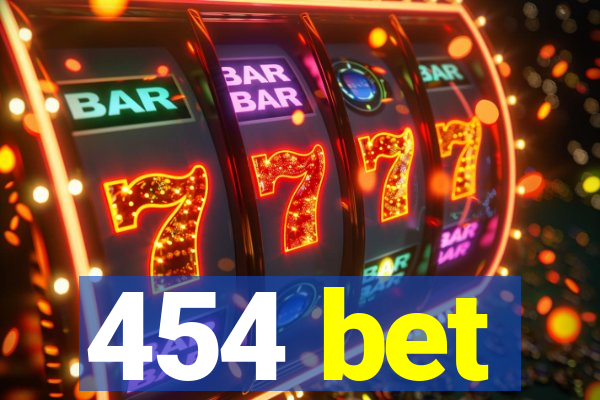 454 bet