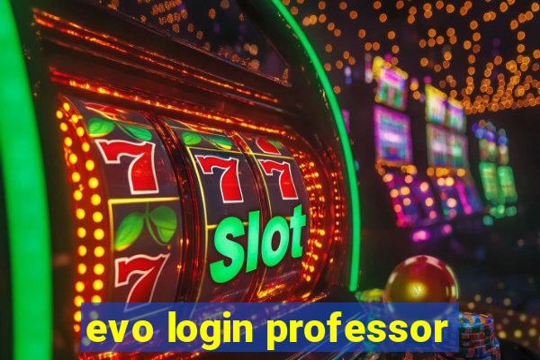 evo login professor