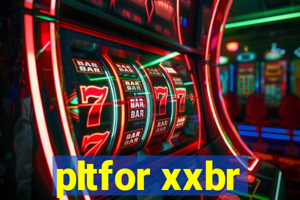 pltfor xxbr