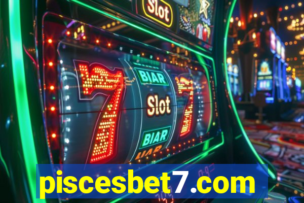 piscesbet7.com