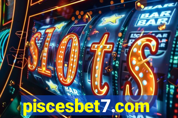 piscesbet7.com