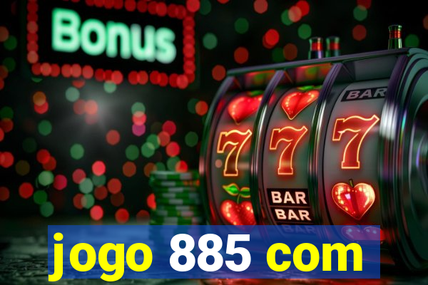 jogo 885 com