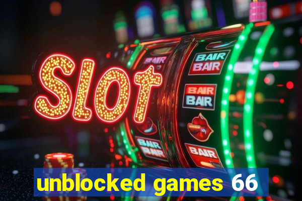 unblocked games 66