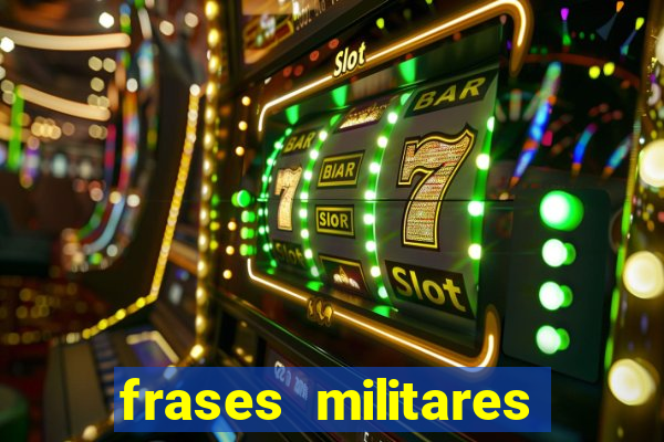 frases militares para status
