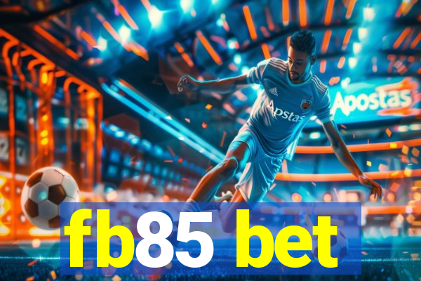 fb85 bet